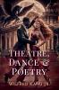 Theatre Dance & Poetry