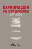 EXPROPIACIÓN EN IBEROAMÉRICA. Estudios