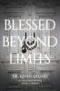 Blessed Beyond Limits