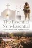 The Essential Non-Essential