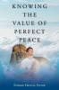 Knowing the Value of Perfect Peace