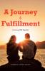 A Journey to Fulfillment