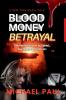 BLOOD MONEY BETRAYAL