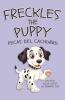 Freckles the Puppy (Pecas del Cachorro)