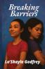 Breaking Barriers