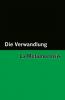 Die Verwandlung / La Metamorfosis [Bilingual Edition] - German & Spanish