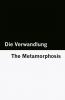 Die Verwandlung / The Metamorphosis [Bilingual Edition] - German & English