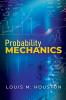 Probability Mechanics