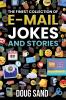 The Finest Collection of E-Mail Jokes and Stories
