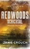 Redwoods Schicksal
