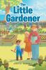 The Little Gardener