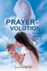 Prayer-volution