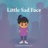 Little Sad Face