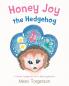 Honey Joy the Hedgehog