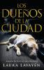 Los Dueños De La Ciudad