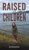 Raised by Children