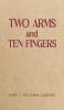 Two Arms and Ten Fingers