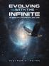 Evolving with the Infinite