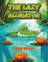 The Lazy Alligator