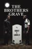 The Brothers Grave