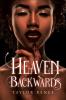 Heaven Backwards