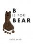 B is for Bear