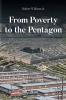 From Poverty to the Pentagon