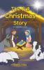 The Full Christmas Story