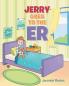 Jerry Goes to the ER
