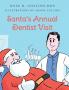 Santa's Annual Dentist Visit