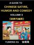 Chinese Humor and Comedy for Kids (Part 3)- Laughing at Life A Guide to Chinese Satire for Young Teens and Adults Discover Satirical Humor Learn and Improve Reading Funny Chinese Essays and Stories Foreigner's Introduction to Easy Lessons of Mandarin