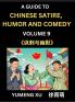 Chinese Humor and Comedy for Kids (Part 9)- Laughing at Life A Guide to Chinese Satire for Young Teens and Adults Discover Satirical Humor Learn and Improve Reading Funny Chinese Essays and Stories Foreigner's Introduction to Easy Lessons of Mandarin