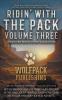 Ridin' with the Pack Volume Three