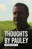 Thoughts by Pauley