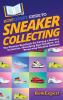 HowExpert Guide to Sneaker Collecting