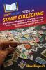 HowExpert Guide to Stamp Collecting