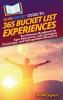 HowExpert Guide to 365 Bucket List Experiences