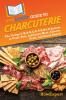 HowExpert Guide to Charcuterie