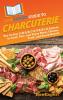HowExpert Guide to Charcuterie