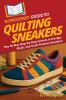 HowExpert Guide to Quilting Sneakers