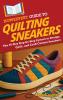 HowExpert Guide to Quilting Sneakers