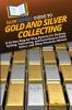 HowExpert Guide to Gold and Silver Collecting
