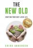 The New Old