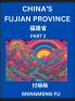 China's Fujian Province (Part 2)- Learn Chinese Characters Words Phrases with Chinese Names Surnames and Geography Books for Kids Young and Adults HSK All Levels to Understand Chinese Geographical Organization
