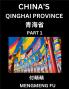 China's Qinghai Province (Part 1)- Learn Chinese Characters Words Phrases with Chinese Names Surnames and Geography Books for Kids Young and Adults HSK All Levels to Understand Chinese Geographical Organization