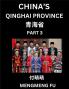 China's Qinghai Province (Part 3)- Learn Chinese Characters Words Phrases with Chinese Names Surnames and Geography Books for Kids Young and Adults HSK All Levels to Understand Chinese Geographical Organization