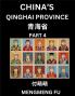China's Qinghai Province (Part 4)- Learn Chinese Characters Words Phrases with Chinese Names Surnames and Geography Books for Kids Young and Adults HSK All Levels to Understand Chinese Geographical Organization