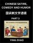 Learn Chinese Satire Comedy and Humor Stories (Part 3) - Practice Reading Mandarin Chinese Textbooks A Beginners Guide to Learn Ancient Language and Culture Words Laugh Out Loud with Simple Lessons Improve Vocabulary English Pinyin Simplified Char