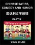 Learn Chinese Satire Comedy and Humor Stories (Part 5) - Practice Reading Mandarin Chinese Textbooks A Beginners Guide to Learn Ancient Language and Culture Words Laugh Out Loud with Simple Lessons Improve Vocabulary English Pinyin Simplified Char