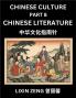 Chinese Culture (Part 8)- Chinese Literature Learn Mandarin Chinese Language Discover Ancient History and Culture Reading Chinese Characters Words Paragraphs Short Stories and Essays Easy Lessons for Beginners English Pinyin Intermediate and Adv